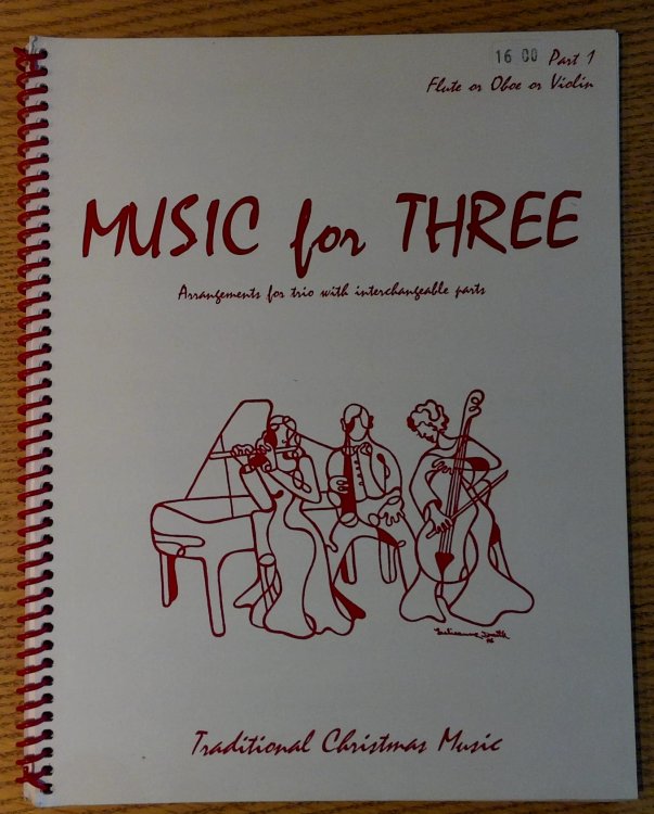 Music for Three Part 1: Traditional Christmas Music for Flute or Oboe or Violin