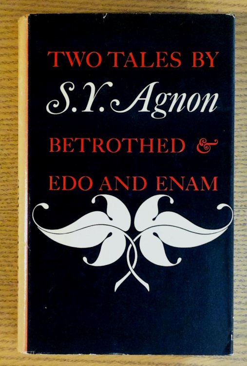 Two Tales By S.Y. Agnon: Betrothed & Edo and Enam