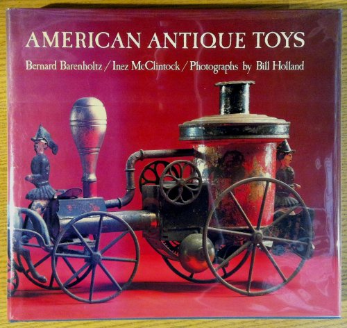 American Antique Toys, 1830-1900