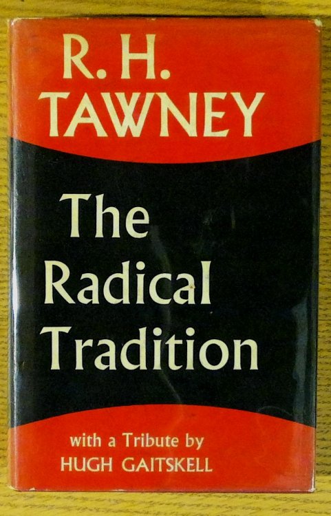 Radical Tradition, The: Twelve Essays on Politics, Education and Literature