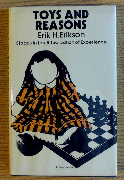Toys and Reasons: Stages in the Ritualization of Experience