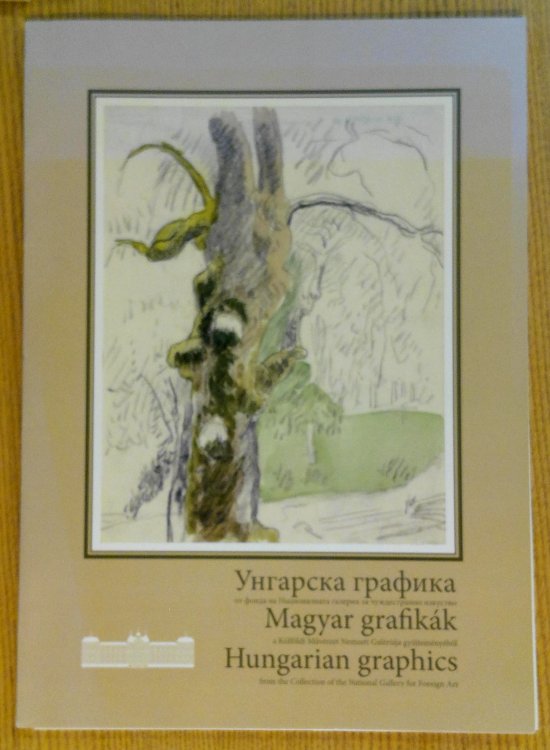 Hungarian Graphics from the Collection of the National Gallery for Foreign Art