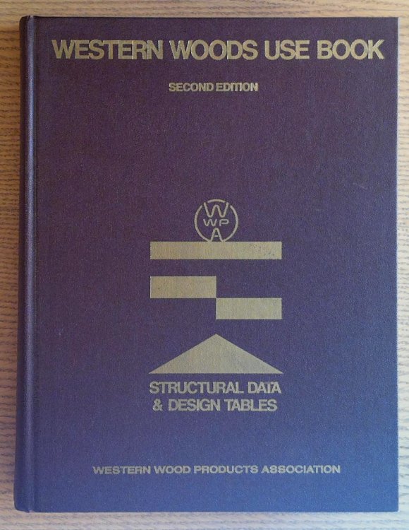 Western Woods Use Book, Structural Data and Design Tables (Second Edition)
