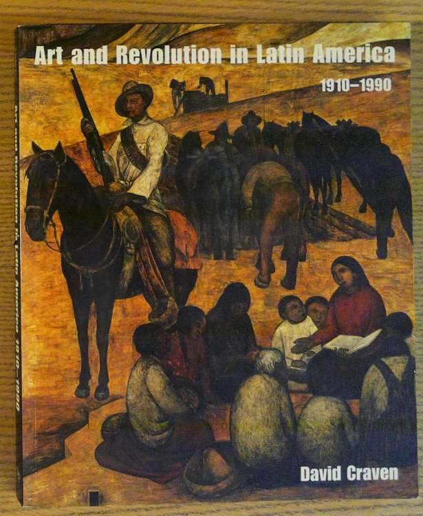 Art and Revolution in Latin America, 1910-1990