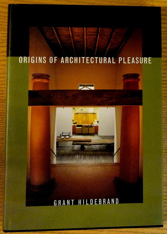 Origins of Architectural Pleasure