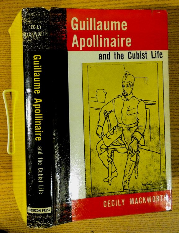 Guillaume Apollinaire and the Cubist Life