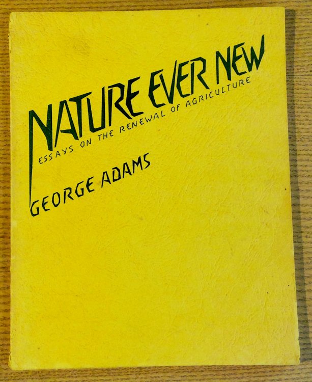 Nature Ever New: Essays on the Renewal of Agriculture