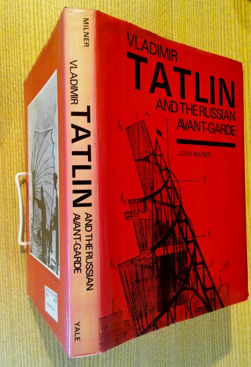 Vladimir Tatlin and the Russian Avant-Garde