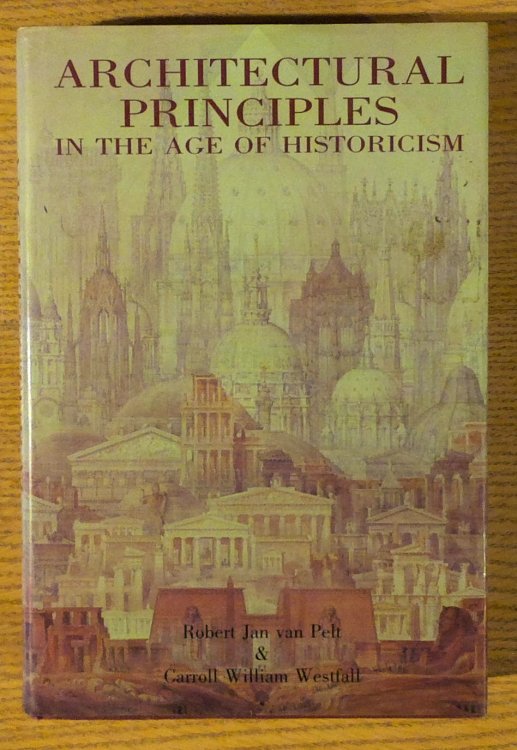 Architectural Principles in the Age of Historicism