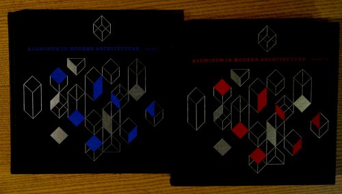 Aluminum in Modern Architecture: Two Volume Set