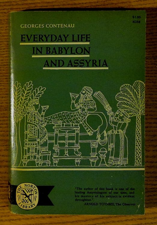 Everyday Life in Babylon and Assyria