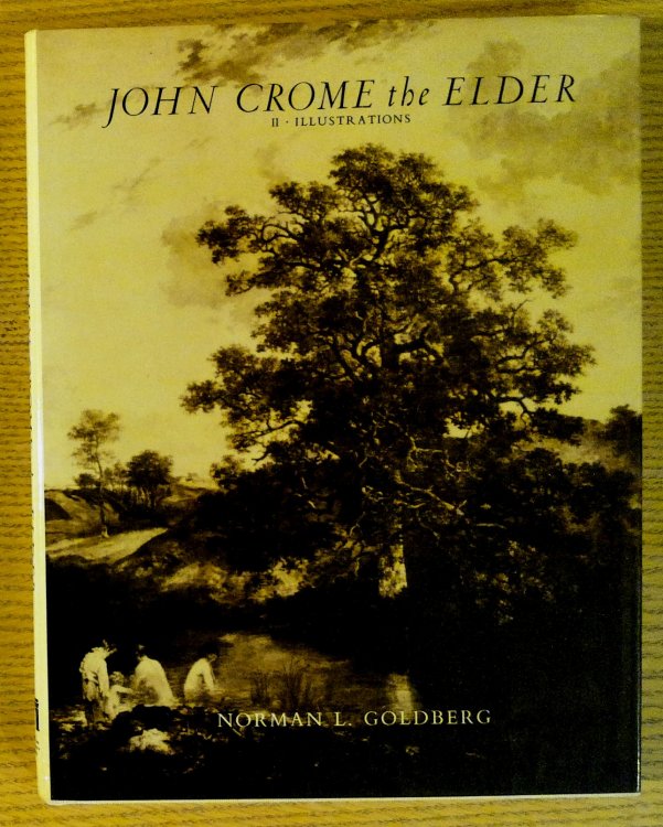 John Crome the Elder - Vol. II. Illustrations