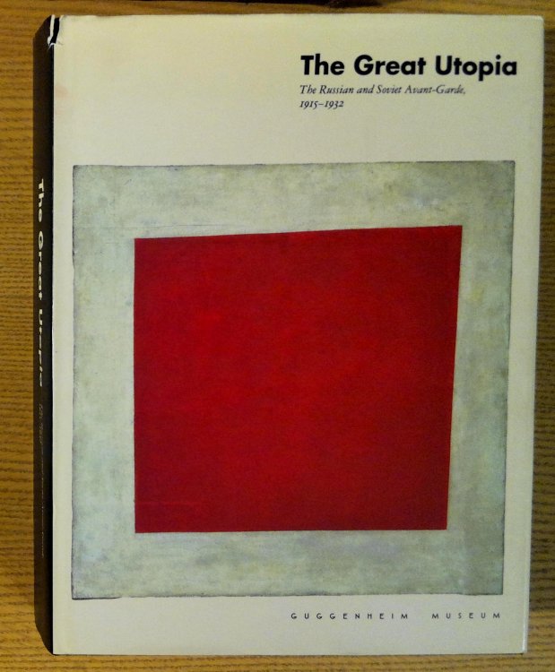The Great Utopia: The Russian and Soviet Avant-Garde, 1915-1932