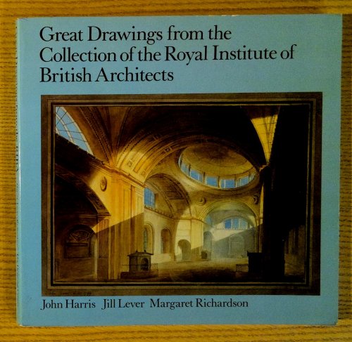 Great Drawings from the Collection of the Royal Institute of British Architects