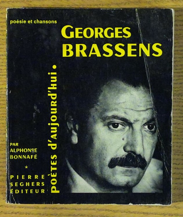 Georges Brassens: Choix de textes, discographie, portraits (Poetes d'aujourd'hui)