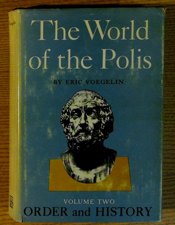 The World of the polis: Volume 2, Order and History