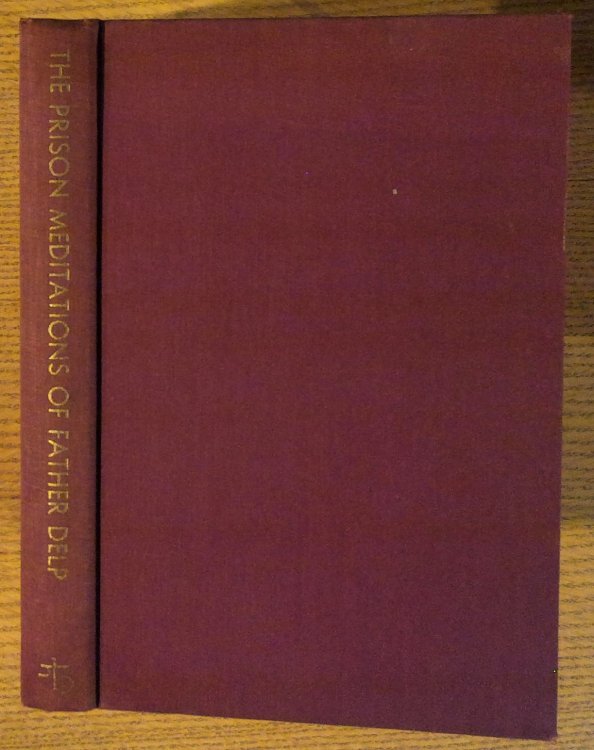 The Prison Meditations of Father Alfred Delp
