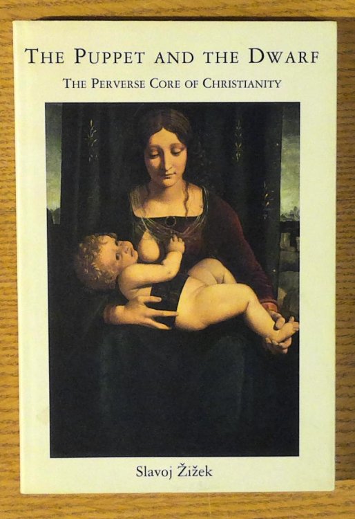 Puppet and the Dwarf, The: The Perverse Core of Christianity