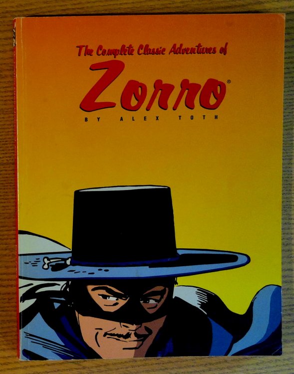 The Complete Classic Adventure of Zorro