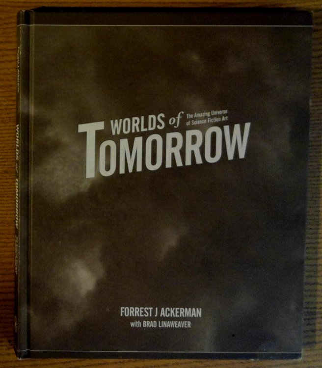 Worlds of Tomorrow: The Amazing Universe of Science Fiction Art