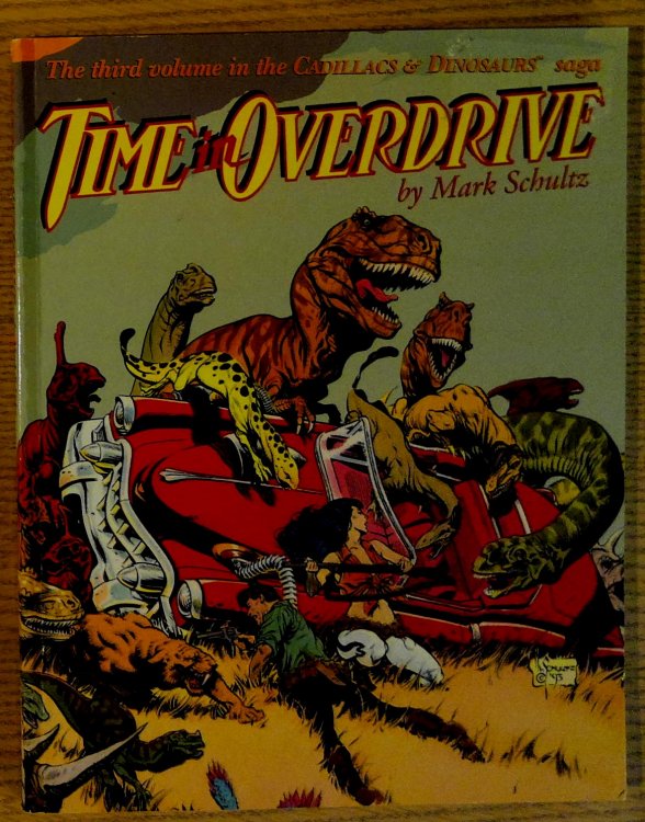 Time in Overdrive (Cadillacs & Dinosaurs Vol. 3)