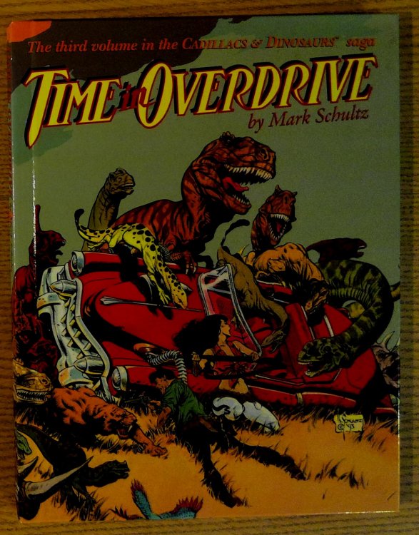 Time in Overdrive (Cadillacs & Dinosaurs Vol. 3)