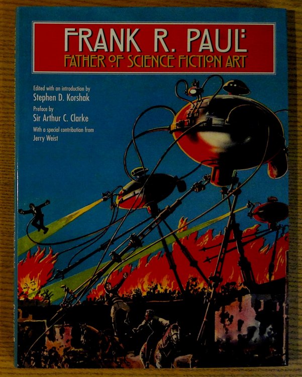 Frank R. Paul Father of Science Fiction Art