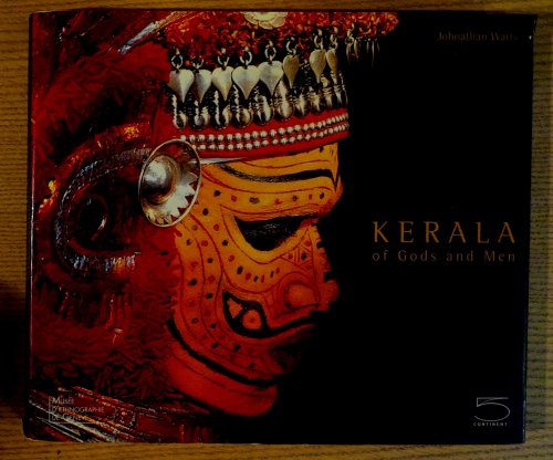 Kerala: Of Gods and Men