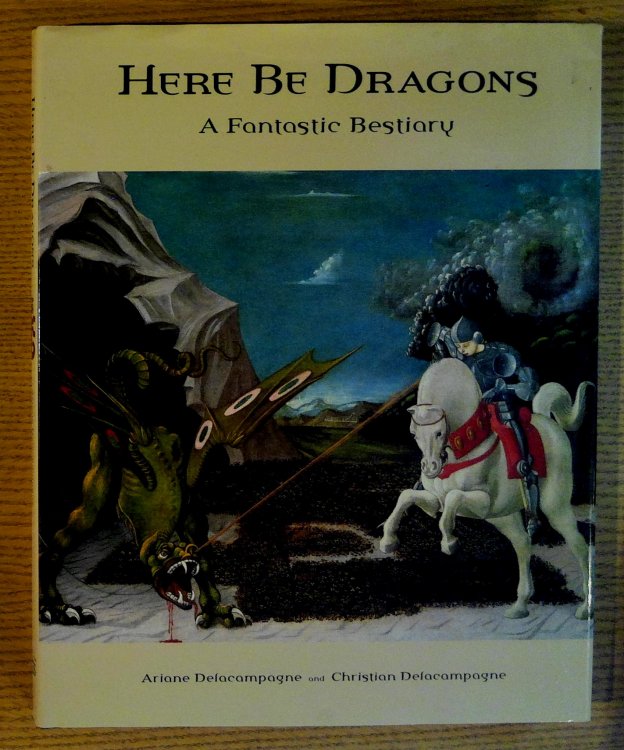 Here Be Dragons: A Fantastic Bestiary