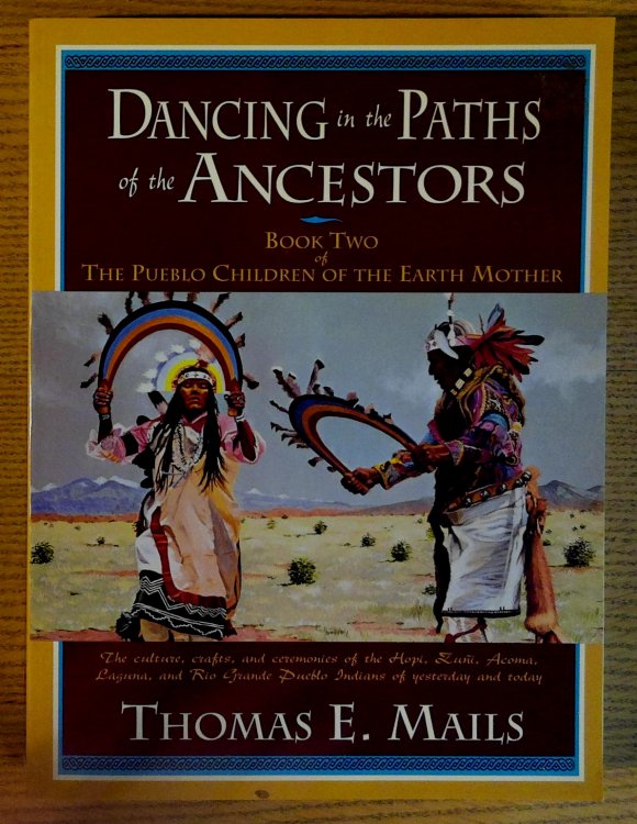 Dancing in the Paths of the Ancestors: Book Two of the Pueblo Children of the Earth Mother