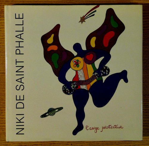 Niki De Saint Phalle: Insider-Outsider--World Inspired Art