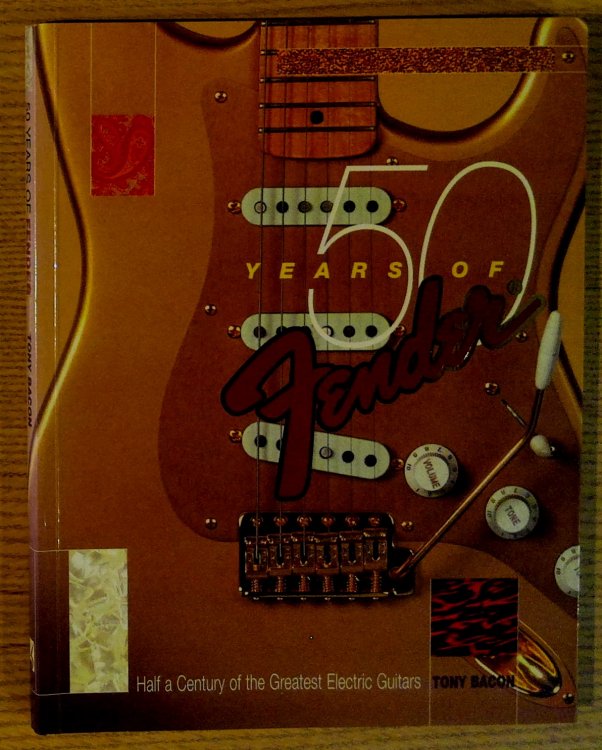 50 Years of Fender: Half a Century of the Greatest Electric Guitars
