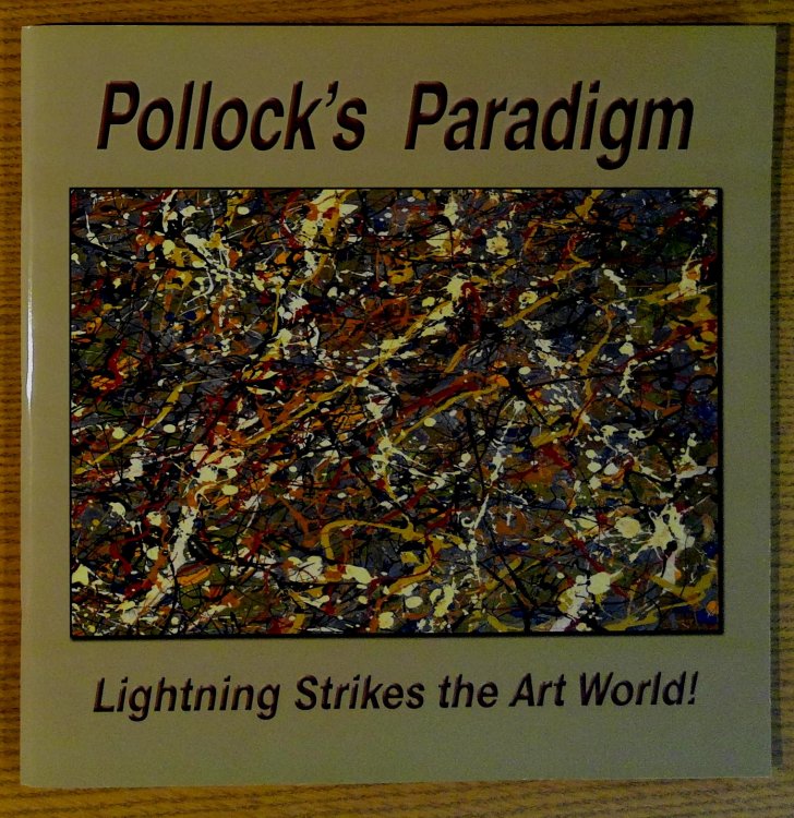 Pollock's Paradigm: Lightning Strikes the Art World