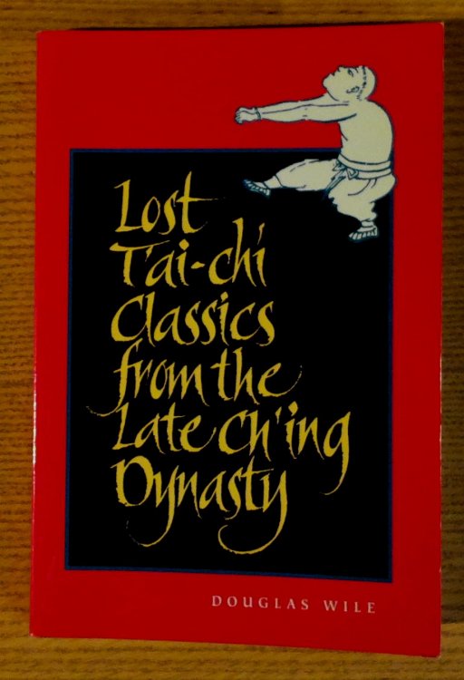 Lost T'ai-chi Classics from the Late Ch'ing Dynasty