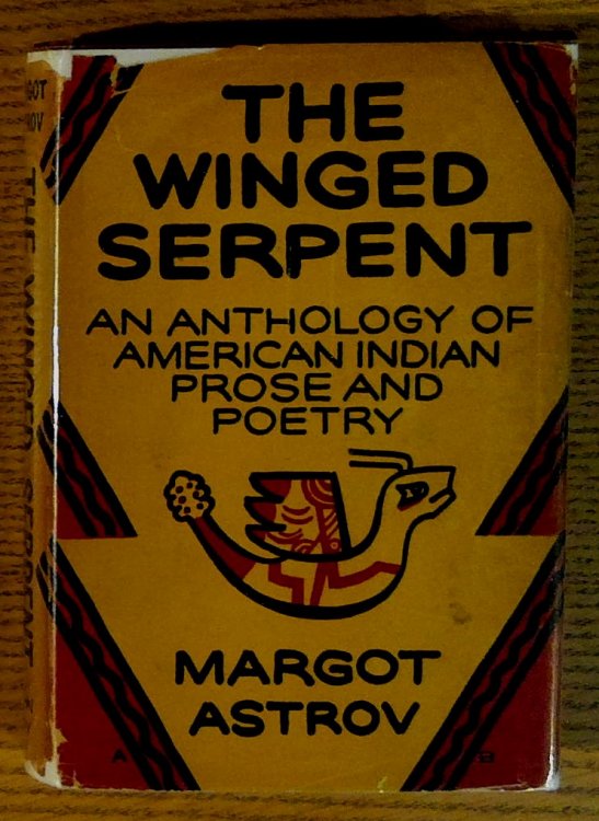 The Winged Serpent: An Anthology of American Indian Prose and Poetry