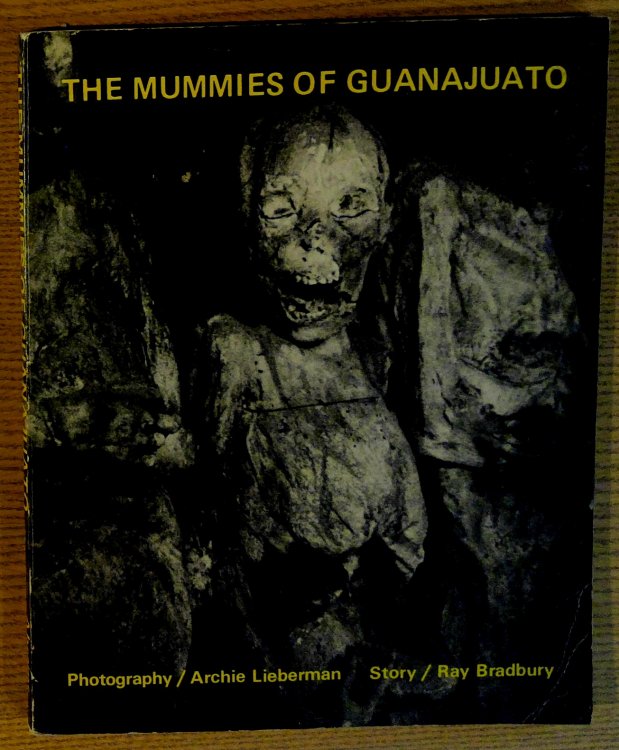 The Mummies of Guanajuato