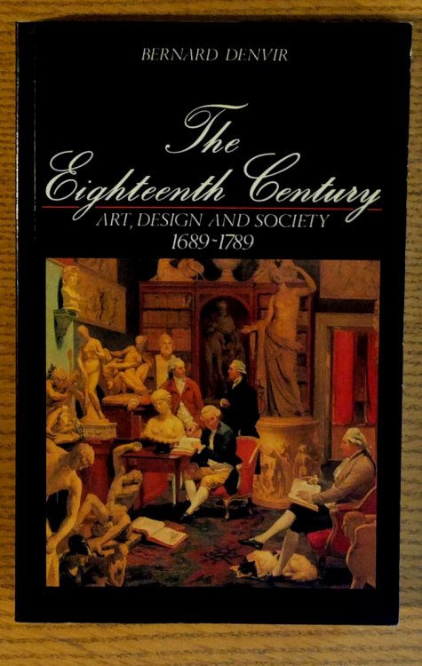 The Eighteenth Century Art, Design and Society, 1689-1789