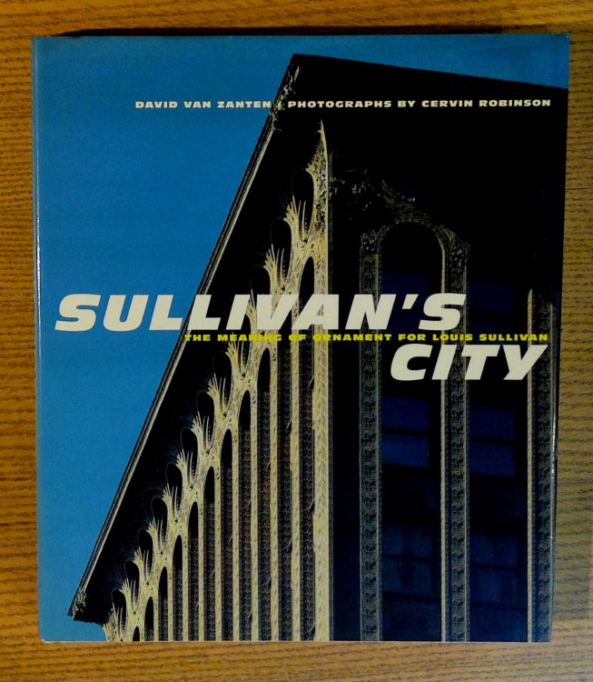 Sullivan's City: The Meaning of Ornament for Louis Sullivan