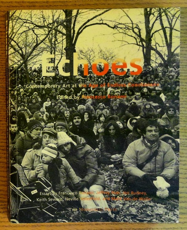 Echoes : Contemporary Art at the Age of Endless Conclusions