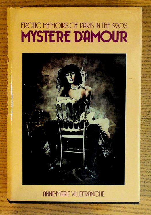 Mystere D'Amour: Erotic Memoirs of Paris in The 1920's