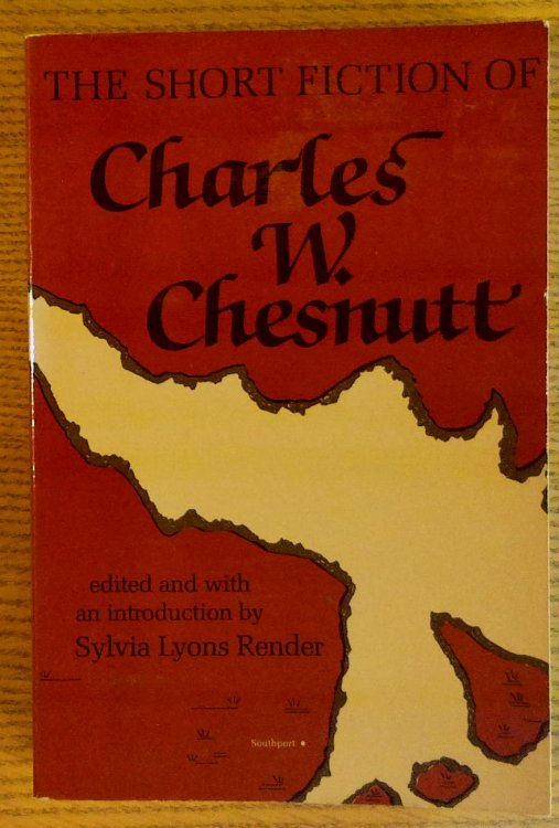The Short Fiction of Charles W. Chesnutt