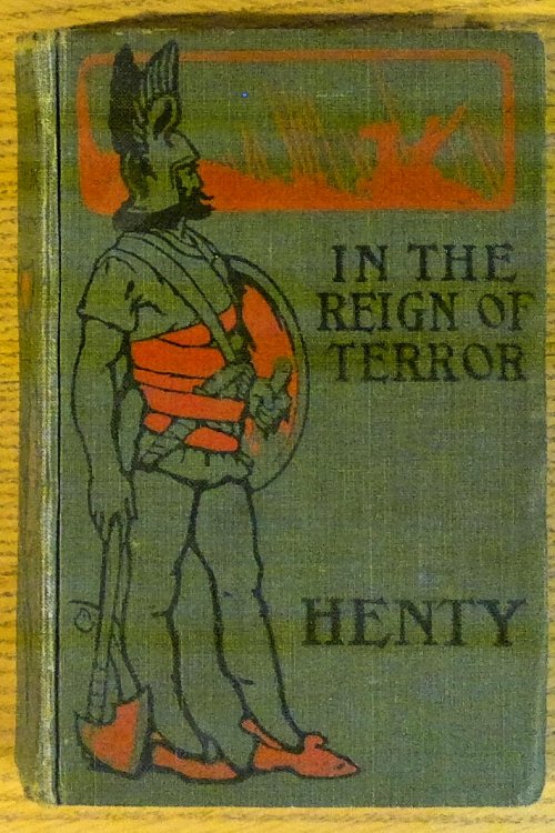 In the Reign of Terror: The Adventures of a Westminster Boy