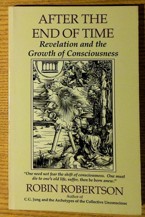 After the End of Time: Revelation and the Growth of Consciousness