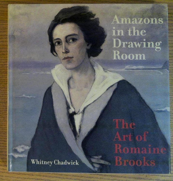 Amazons in the Drawing Room: The Art of Romaine Brooks