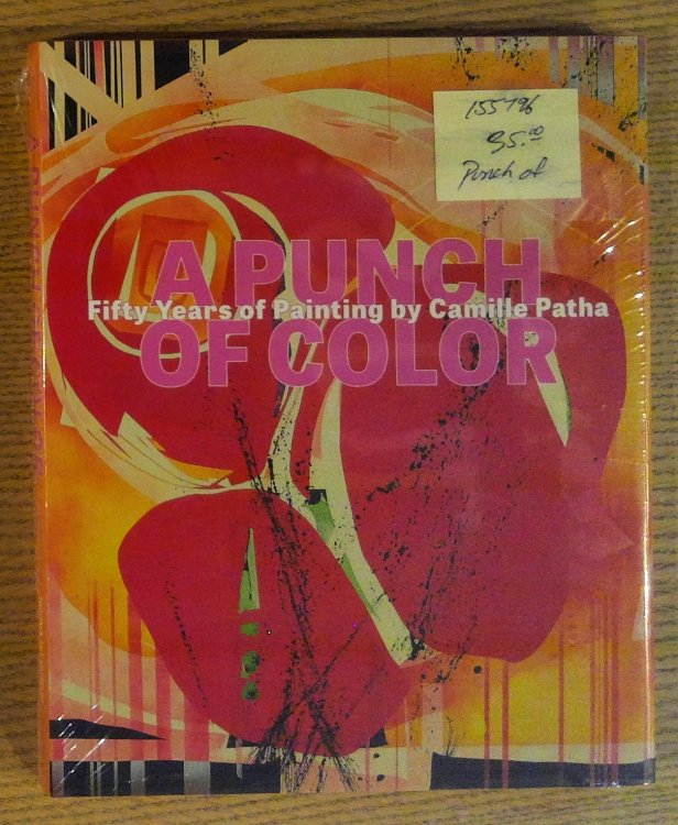 A Punch of Color: Fifty Years of Painting by Camille Patha (Northwest Perspective)