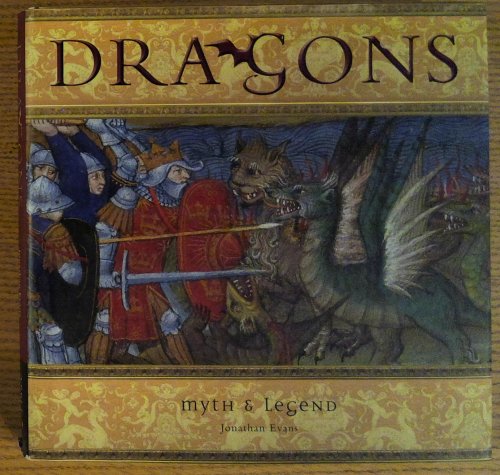 Dragons: Myth and Legend