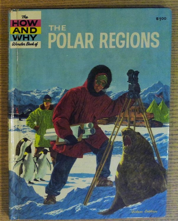 The How and Why Wonder Book of Polar Regions