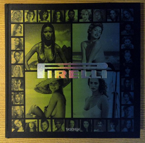 Pirelli: The Calendar - 50 Years and More