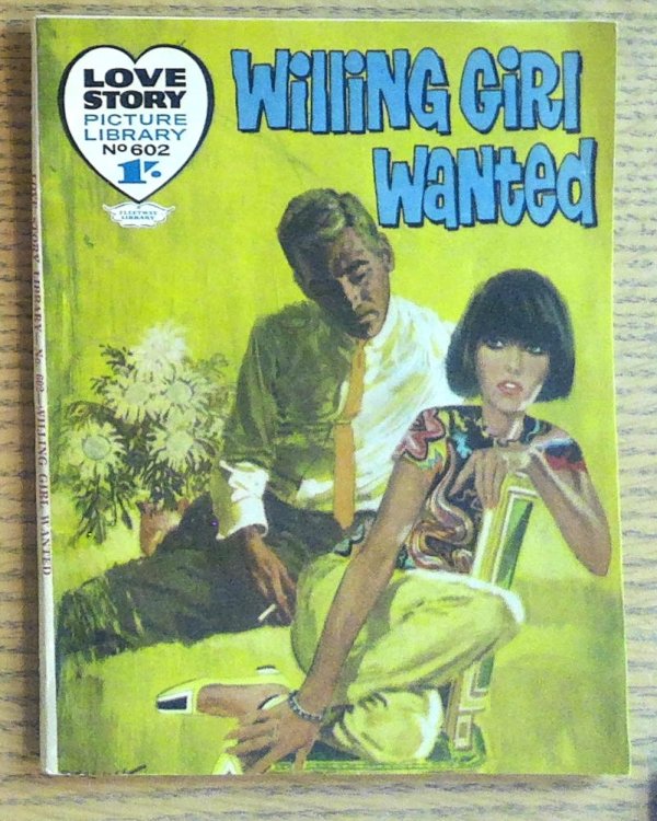 Willing Girl Wanted (Love Story Picture Library # 602)