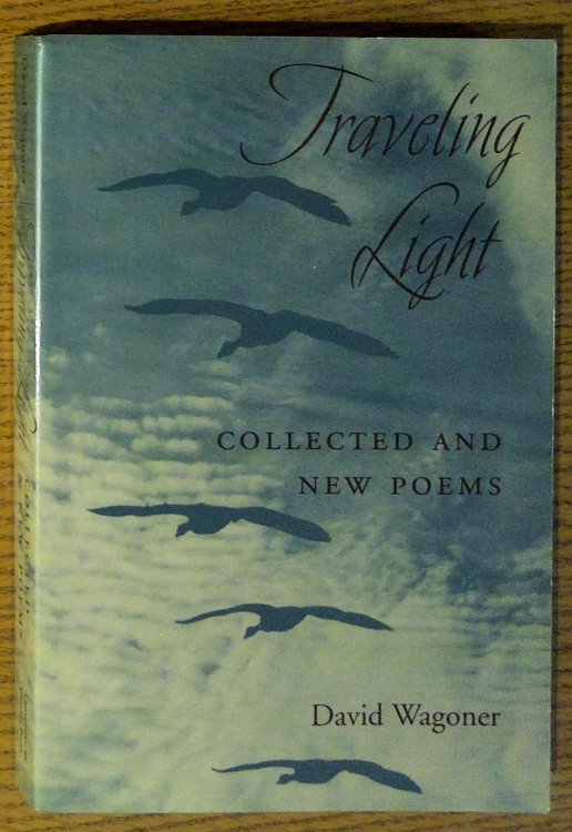 Traveling Light: Collected and New Poems